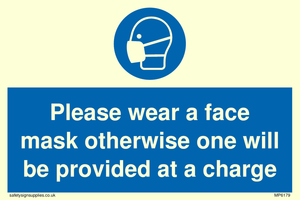Please wear a face mask otherwise one will be provided at a charge