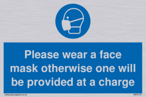 Please wear a face mask otherwise one will be provided at a charge