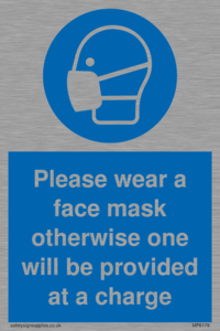 Please wear a face mask otherwise one will be provided at a charge