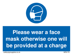 Please wear a face mask otherwise one will be provided at a charge