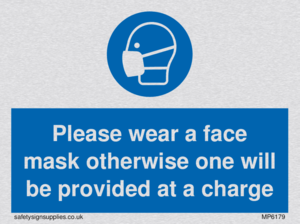 Please wear a face mask otherwise one will be provided at a charge