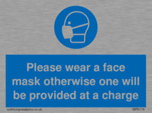 Please wear a face mask otherwise one will be provided at a charge