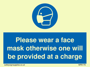 Please wear a face mask otherwise one will be provided at a charge