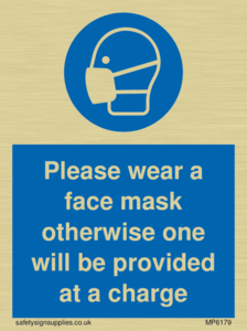 Please wear a face mask otherwise one will be provided at a charge