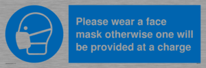 Please wear a face mask otherwise one will be provided at a charge