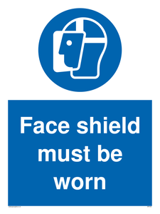 Face shield must be worn
