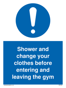 Shower and change your clothes before entering and leaving the gym sign 