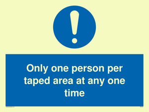 Only one person per taped area at any one time