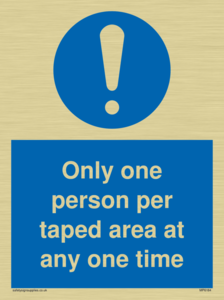 Only one person per taped area at any one time