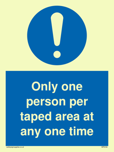 Only one person per taped area at any one time