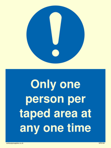 Only one person per taped area at any one time
