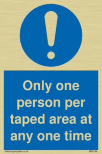 Only one person per taped area at any one time
