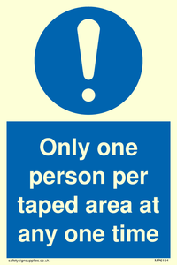 Only one person per taped area at any one time