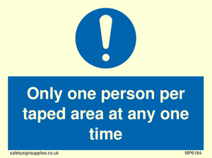 Only one person per taped area at any one time