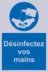 D?sinfectez vos mains