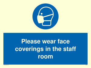 Please wear face coverings in the staff room