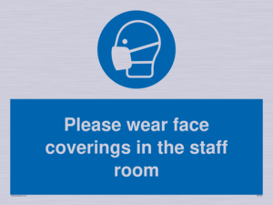Please wear face coverings in the staff room