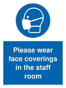 Please wear face coverings in the staff room