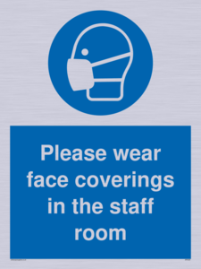Please wear face coverings in the staff room