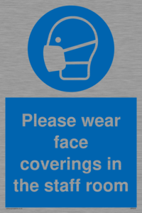 Please wear face coverings in the staff room