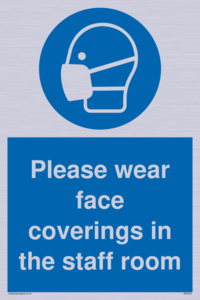 Please wear face coverings in the staff room