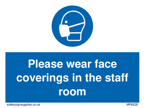 Please wear face coverings in the staff room