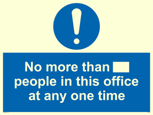 No more than xxx people in this office at any one time