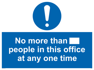 No more than xxx people in this office at any one time