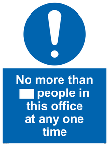 No more than xxx people in this office at any one time