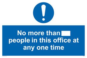 No more than xxx people in this office at any one time