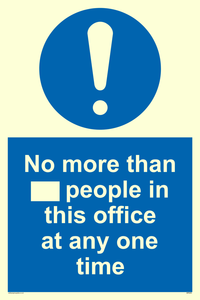 No more than xxx people in this office at any one time