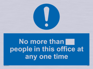 No more than xxx people in this office at any one time