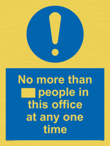 No more than xxx people in this office at any one time