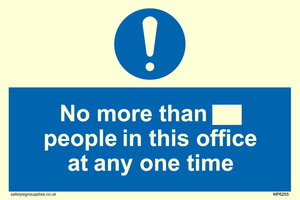 No more than xxx people in this office at any one time