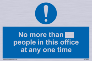 No more than xxx people in this office at any one time