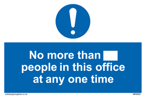 No more than xxx people in this office at any one time