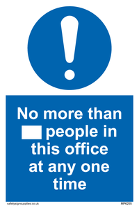 No more than xxx people in this office at any one time