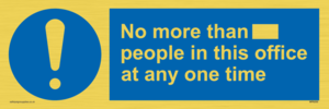 No more than xxx people in this office at any one time