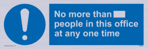 No more than xxx people in this office at any one time