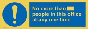No more than xxx people in this office at any one time