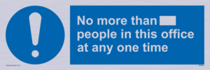 No more than xxx people in this office at any one time