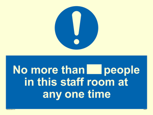No more than xxx people in this staff room at any one time