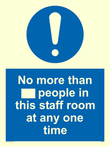No more than xxx people in this staff room at any one time