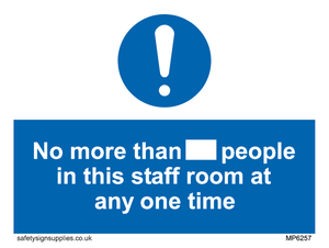 No more than xxx people in this staff room at any one time