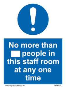 No more than xxx people in this staff room at any one time