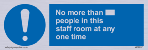 No more than xxx people in this staff room at any one time