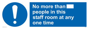 No more than xxx people in this staff room at any one time