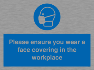 Please ensure your wear a face covering in the workplace