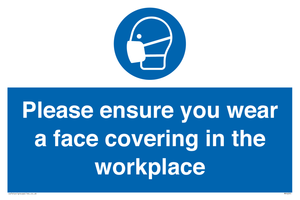 Please ensure your wear a face covering in the workplace