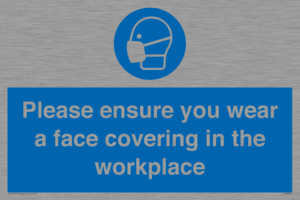 Please ensure your wear a face covering in the workplace